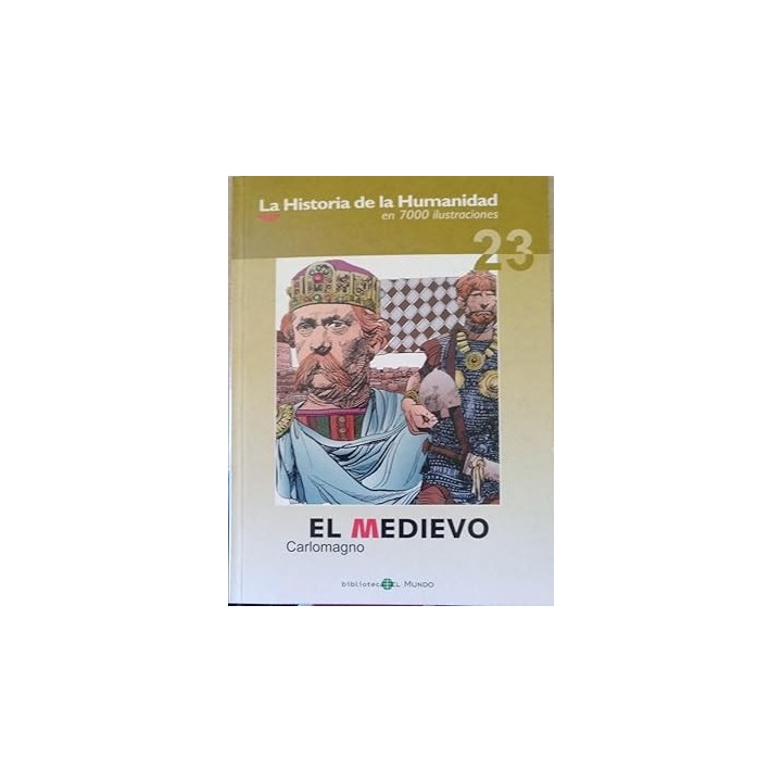 EL MEDIEVO CARLOMAGNO